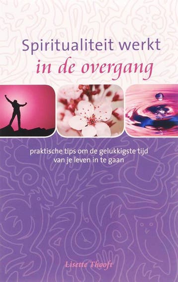 Spiritualiteit werk in de overgang / Spiritualiteit werkt, Verzenden, Gelezen, Lisette Thooft
