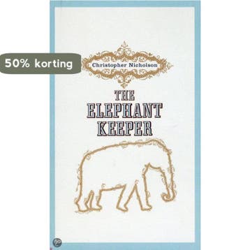 The Elephant Keeper - Christopher Nicholson 9780007278824, Verzenden, Gelezen, Christopher Nicholson