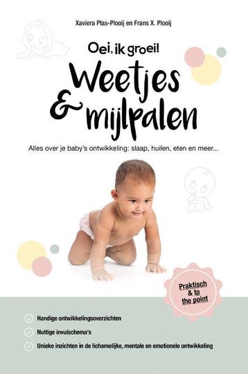 Weetjes & mijlpalen / Oei, ik groei! - Xaviera Plas-Plooij, Verzenden, Gelezen, Xaviera Plas-Plooij