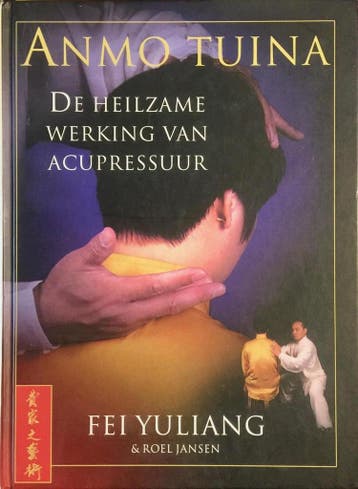 Anmo tuina / De Meester Fei-reeks - Fei Yuliang, Verzenden, Zo goed als nieuw, Fei Yuliang