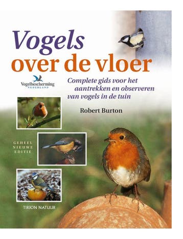 Vogels over de vloer / Tirion natuur - Robert Burton, Boeken, Verzenden, Gelezen, Robert Burton