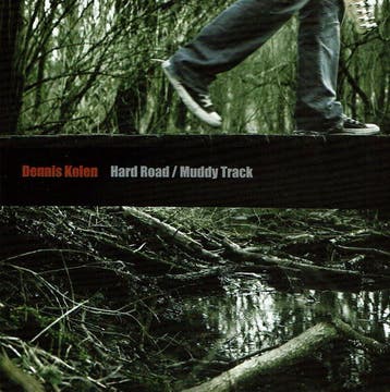 cd - Dennis Kolen - Hard Road / Muddy Track, Verzenden, Zo goed als nieuw