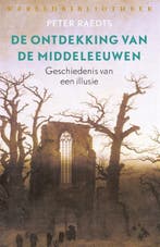 De ontdekking van de Middeleeuwen 9789028426863 Peter Raedts, Verzenden, Gelezen, Peter Raedts