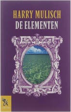 De elementen 9789001555979 Harry Mulisch, Boeken, Verzenden, Gelezen, Harry Mulisch