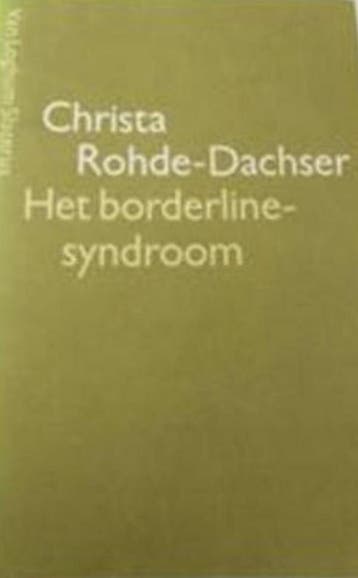 Het borderline-syndroom - C. Rohde-Dachser 9789060018118, Verzenden, Gelezen, C. Rohde-Dachser