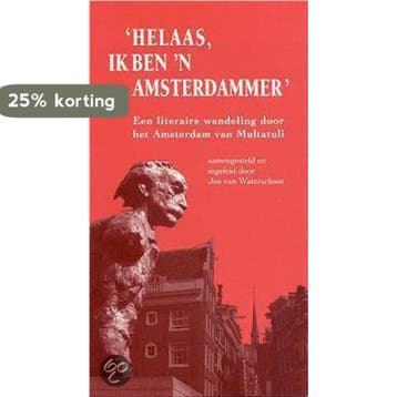 HELAAS,IK BEN N AMSTERDAMMER - JOS VAN WATERSCHOOT, Verzenden, Zo goed als nieuw, JOS VAN WATERSCHOOT
