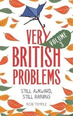 Very British Problems Volume III - Rob Temple 9780751570120, Verzenden, Gelezen, Rob Temple