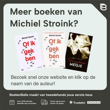 Of ik gek ben 9789029091275 Michiel Stroink, Verzenden, Zo goed als nieuw, Michiel Stroink