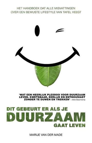 Dit gebeurt er als je duurzaam gaat leven | 9789021579603 |, Zo goed als nieuw, Marije van der Made