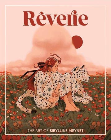 Art of- Rverie: The Art of Sibylline Meynet - Sibylline, Verzenden, Zo goed als nieuw, Sibylline Meynet