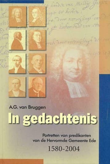 A.G. van Bruggen, In gedachtenis - predikanten in Herv. Ede, Nieuw, Christendom | Protestants, Ophalen of Verzenden, A.G. van Bruggen