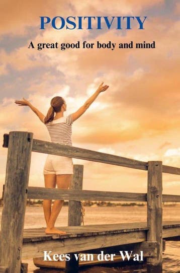 9789465120706 Positivity Kees van der Wal, Verzenden, Nieuw, Kees van der Wal