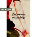 Een jongensvriendschap 9789046811962 Michiel Heyns, Verzenden, Zo goed als nieuw, Michiel Heyns