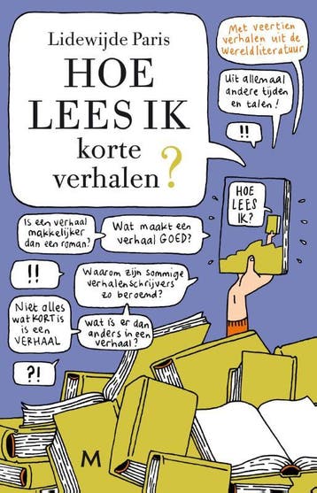 Hoe lees ik korte verhalen? - Lidewijde Paris 9789029092562, Verzenden, Zo goed als nieuw, Lidewijde Paris