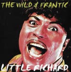 cd - Little Richard - The Wild &amp; Frantic Little Richard, Verzenden, Zo goed als nieuw