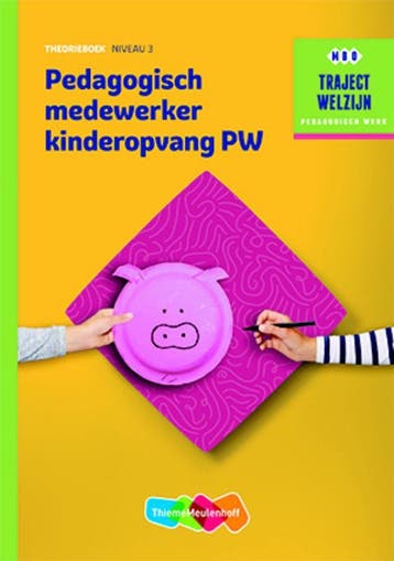 Pedagogisch medewerker kinderopvang PW / Niveau 3 /, Boeken, Schoolboeken, Verzenden, Gelezen, A. van Beurden