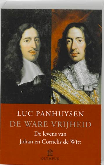 De ware vrijheid / Olympus Pockets 9789046702673, Boeken, Verzenden, Gelezen, Luc Panhuysen