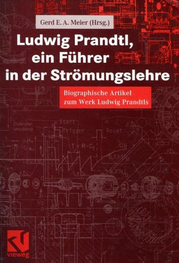 9783322904997 Ludwig Prandtl, Ein Fuhrer in Der Stroemung..., Verzenden, Nieuw, Gerd E. A. Meier
