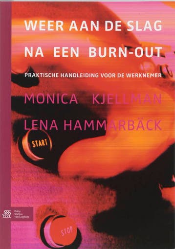 Weer aan de slag na een burn-out - M. Kjellman 9789031346523, Boeken, Verzenden, Gelezen, M. Kjellman
