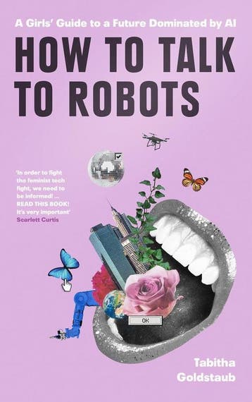How to Talk to Robots - Tabitha Goldstaub 9780008328207, Verzenden, Gelezen, Tabitha Goldstaub