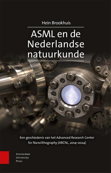 Asml En De Nederlandse Natuurkunde | Hein Brookhuis | Nieuw, Boeken, Ophalen of Verzenden, Nieuw, Hein Brookhuis