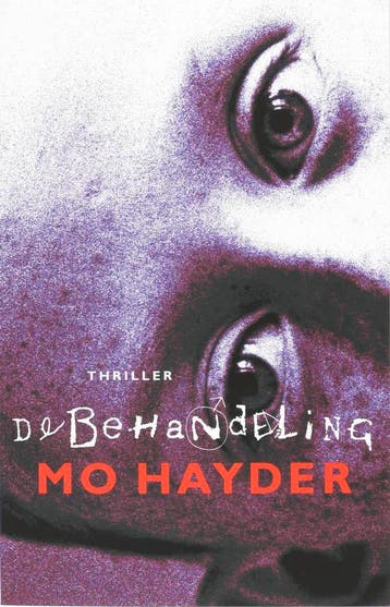 De behandeling / Jack Caffery / 2 - Mo Hayder 9789024528134, Verzenden, Gelezen, Mo Hayder