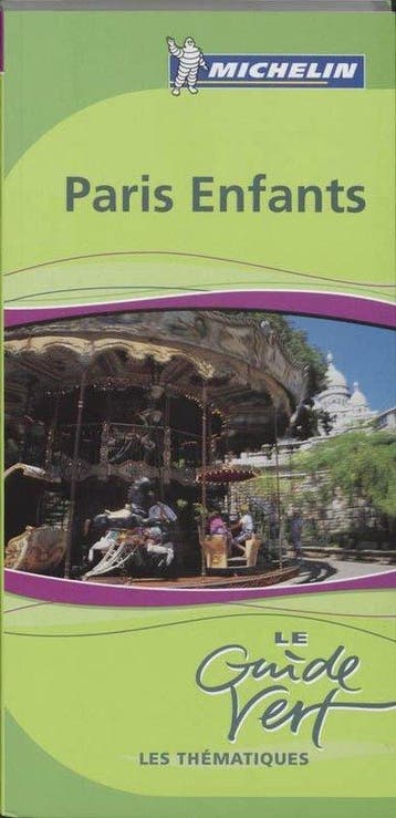 PARIS ENFANTS - GUIDE VERT MICHELIN / Guides verts Michelin, Boeken, Verzenden, Gelezen, Michelin Vert