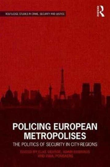 Policing European Metropolises 9781138951556, Verzenden, Zo goed als nieuw