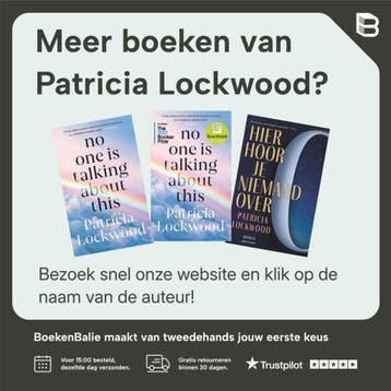 No one is talking about this - Patricia Lockwood, Verzenden, Gelezen, Patricia Lockwood