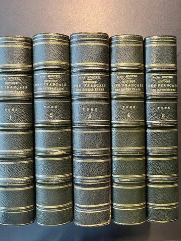 A.-A. Monteil - Histoire des Français des divers États – 5