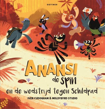Anansi De Spin En De Wedstrijd Tegen Schildpad | Nieuw, Ophalen of Verzenden, Nieuw, Iven Cudogham
