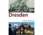 Dresden früher und heute - Dresden früher und heute, Ophalen of Verzenden, Nieuw