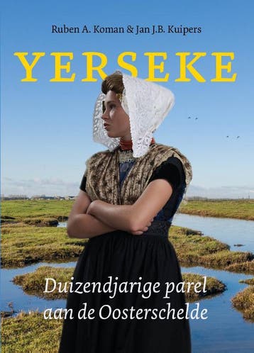 Yerseke | Ruben A. Koman; Jan J.B. Kuipers | Nieuw, Ophalen of Verzenden, Nieuw, Ruben A. Koman; Jan J.B. Kuipers