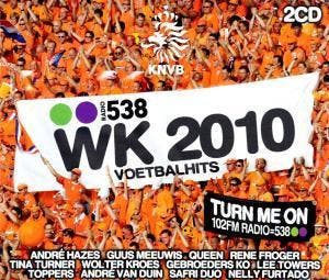 cd - Various - 538 - WK 2010 Voetbalhits, Verzenden, Zo goed als nieuw