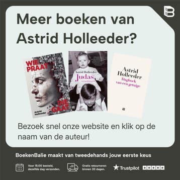 Judas / De Holleeder trilogie / 1 - Astrid Holleeder, Verzenden, Gelezen, Astrid Holleeder