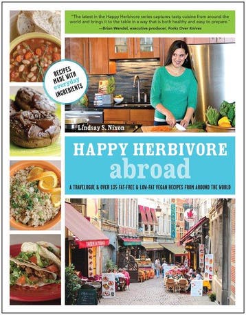 Happy Herbivore Abroad - Lindsay S. Nixon 9781937856045, Verzenden, Zo goed als nieuw, Lindsay S. Nixon