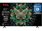 Tcl - MINI-LED 80-89 Ultra HD 4K TV - 85 inch, Overige merken, Verzenden, Nieuw, 100 cm of meer
