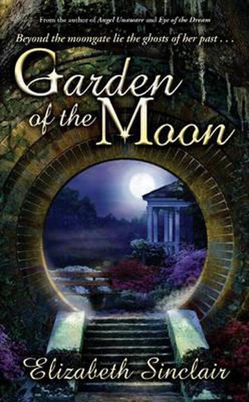Garden of the Moon - Elizabeth Sinclair 9781933836980, Verzenden, Gelezen, Elizabeth Sinclair