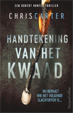 Handtekening van het kwaad / Robert Hunter / 1 9789402706574, Boeken, Verzenden, Gelezen, Chris Carter