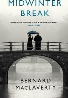 Midwinter break - Bernard MacLaverty 9781787330214, Verzenden, Gelezen, Bernard MacLaverty