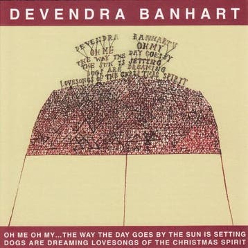 cd - Devendra Banhart - Oh Me Oh My...The Way The Day Goe..., Verzenden, Zo goed als nieuw
