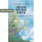 Jezus op die fiets 9789402144901 Johannes de Elfde, Verzenden, Gelezen, Johannes de Elfde