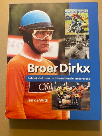 Broer Dirkx - Cultheld van de Motorcross en Zijspan - NIEUW, Verzenden, Zo goed als nieuw