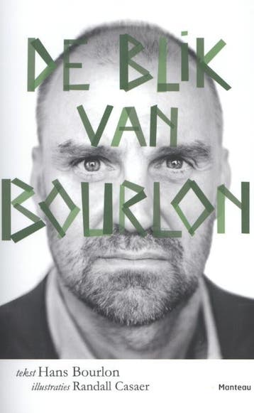 De blik van Bourlon - Hans Bourlon 9789022334874, Verzenden, Zo goed als nieuw, Hans Bourlon