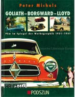 GOLIATH - BORGWARD - LLOYD, PKW IN SPIEGEL DER WERBEGRAPHIK, Nieuw, Author