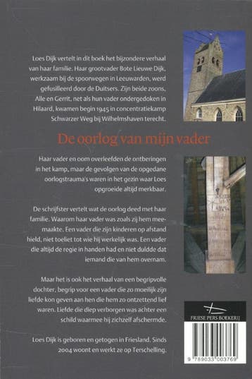 De oorlog van mijn vader 9789033003769 Loes Dijk, Verzenden, Gelezen, Loes Dijk