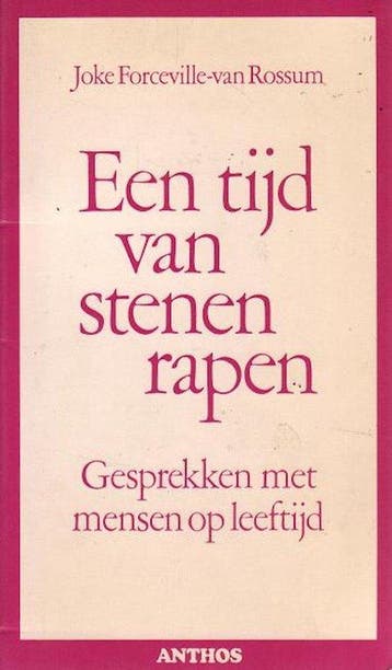 Een tijd van stenen rapen - J. Forceville-van Rossum, Verzenden, Gelezen, J. Forceville-van Rossum