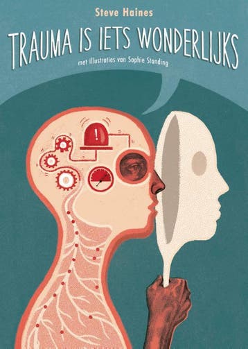 Trauma Is Iets Wonderlijks | Steve Haines | Nieuw, Boeken, Ophalen of Verzenden, Nieuw, Steve Haines