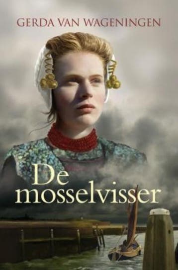 De mosselvisser - Gerda van Wageningen 9789059775886, Verzenden, Zo goed als nieuw, Gerda van Wageningen