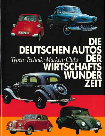DIE DEUTSCHEN AUTOS DER WIRSCHAFTSWUNDERZEIT: TYPEN -, Nieuw, Author